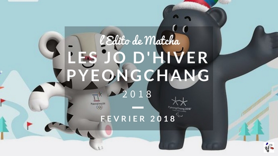 JO Pyeongchang Edito Matcha Fev 2018